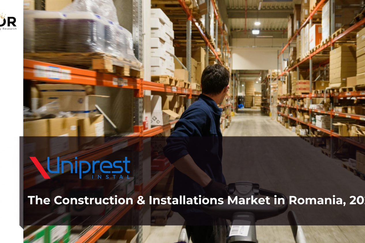 The Construction & Installations Market in Romania, 2026 - MKOR & Uniprest Instal study