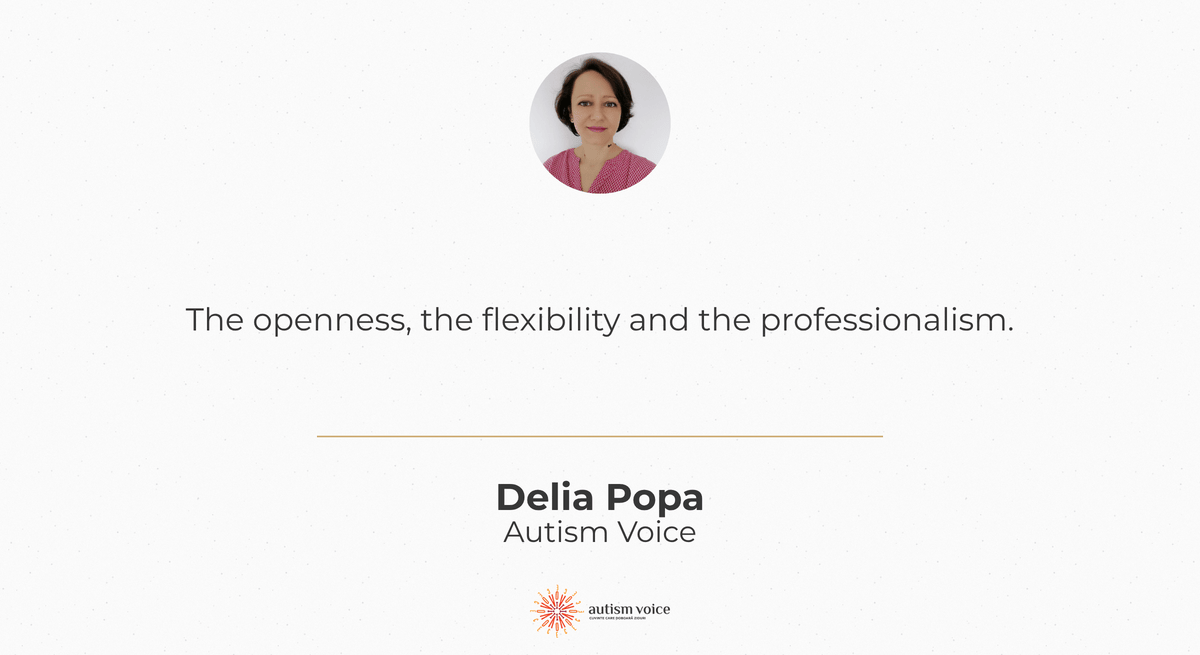 Delia Popa, vocational counsellor, BCBA and Work Aid Kit trainer at Autism Voice: “The openness, the flexibility and the professionalism.”